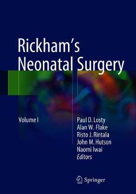 Rickham's Neonatal Surgery 1st ed. 2018