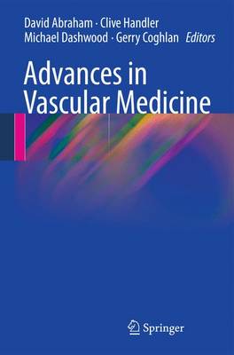 Advances in Vascular Medicine 2010 ed.
