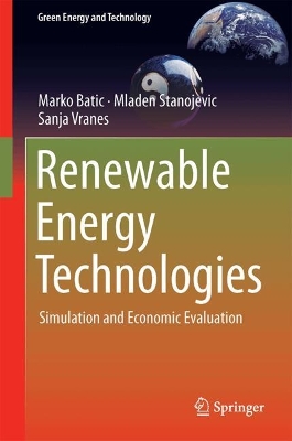 Renewable Energy Technologies: Simulation and Economic Evaluation 1st ed. 2024