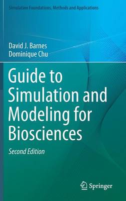 Guide to Simulation and Modeling for Biosciences 2nd ed. 2015