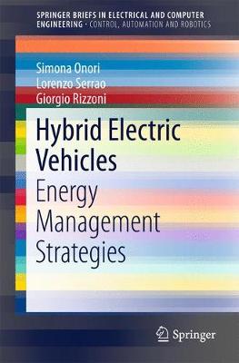 Hybrid Electric Vehicles: Energy Management Strategies 1st ed. 2016