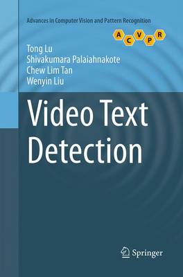 Video Text Detection Softcover reprint of the original 1st ed. 2014
