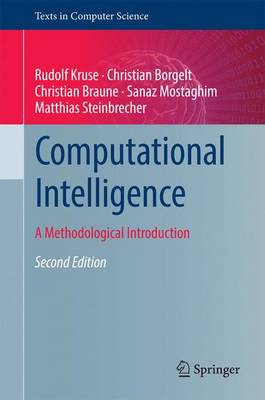 Computational Intelligence: A Methodological Introduction 2nd Revised edition