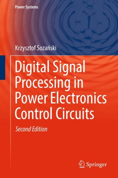 Digital Signal Processing in Power Electronics Control Circuits