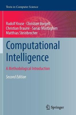 Computational Intelligence: A Methodological Introduction Softcover reprint of the original 2nd ed. 2016