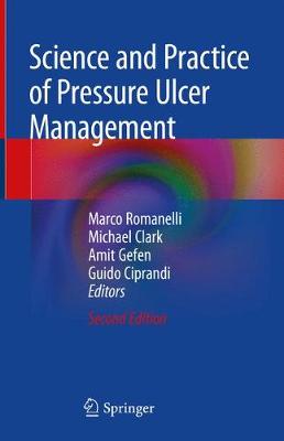 Science and Practice of Pressure Ulcer Management 2nd ed. 2018