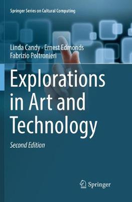 Explorations in Art and Technology Second Edition 2018
