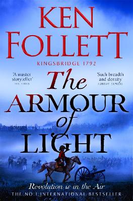Armour of Light: A Page-turning, Epic Kingsbridge Novel from the Bestselling Author of The  Pillars of The Earth