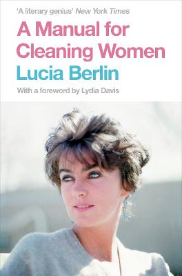 Manual for Cleaning Women: Selected Stories