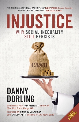 Injustice: Why Social Inequality Still Persists Second Edition