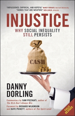 Injustice: Why Social Inequality Still Persists