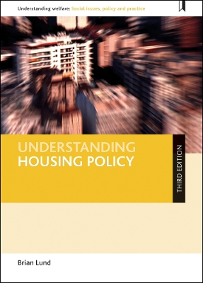 Understanding Housing Policy Third Edition