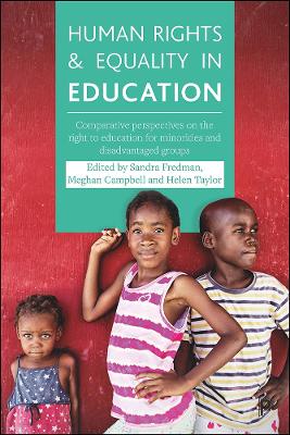 Human Rights and Equality in Education: Comparative Perspectives on the Right to Education for Minorities and  Disadvantaged Groups