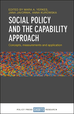 Social Policy and the Capability Approach: Concepts, Measurements and Application