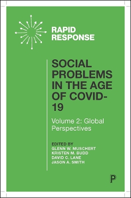 Social Problems in the Age of COVID-19 Vol 2: Global Perspectives