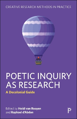 Poetic Inquiry as Research: A Decolonial Guide