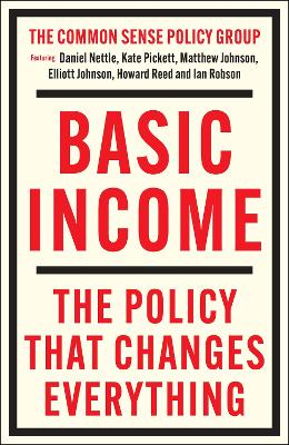 Basic Income: The Policy That Changes Everything