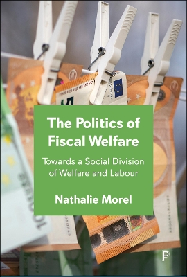 Politics of Fiscal Welfare: Towards a Social Division of Welfare and Labour