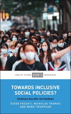 Towards Inclusive Social Policies?: Southeast Asia after the Pandemic