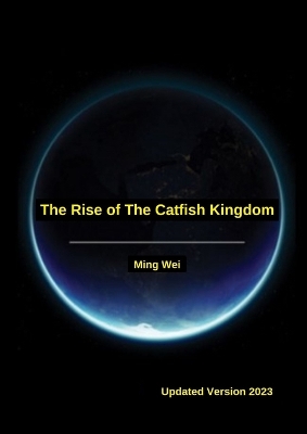 Rise Of The Catfish Kingdom