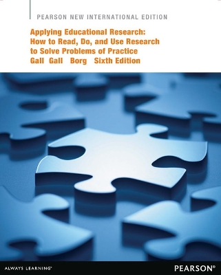 Applying Educational Research Pearson New International Edition, plus  MyEducationLab without eText 6th edition