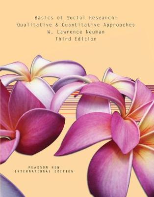Basics of Social Research Pearson New International Edition / Practical  Research PNIE