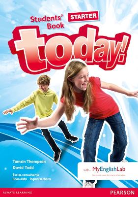 Today! Starter Student's Book with MyEnglishLab