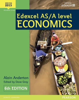 Pearson Edexcel A & AS Level Economics Student Book & ActiveBook