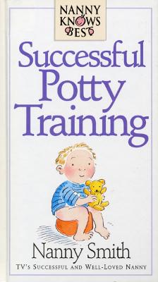 Nanny Knows Best: Successful Potty Training