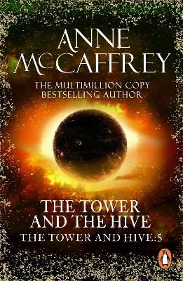 Tower And The Hive: (The Tower and the Hive: book 5): utterly unputdownable and unmissable epic fantasy from one of the most influential fantasy and SF novelists of her generation