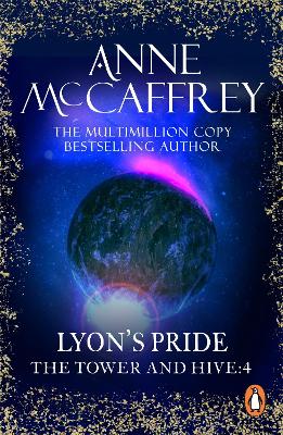 Lyon's Pride: (The Tower and the Hive: book 4): a spellbinding epic fantasy from one of the most influential fantasy and SF novelists of her generation