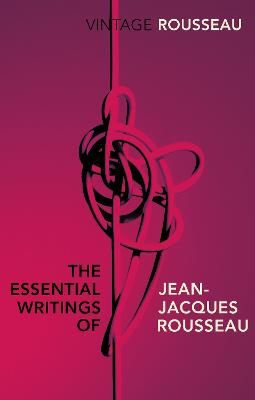 Essential Writings of Jean-Jacques Rousseau