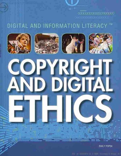 Copyright and Digital Ethics