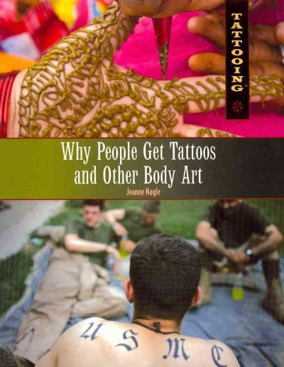 Why People Get Tattoos and Other Body Art