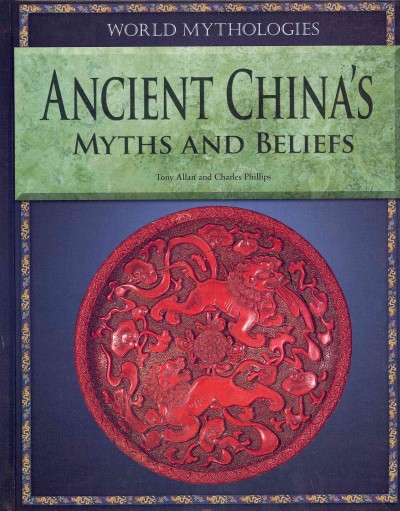Ancient China's Myths and Beliefs
