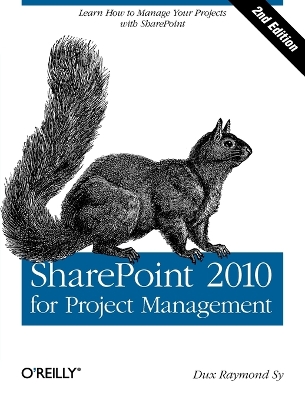 Sharepoint 2010 for Project Management 2nd edition