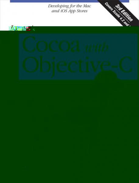 Learning Cocoa with Objective-C: Developing for the Mac and iOS App Stores