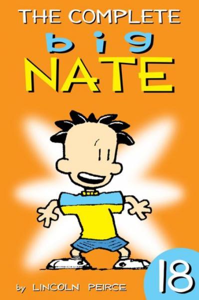 Complete Big Nate: #18