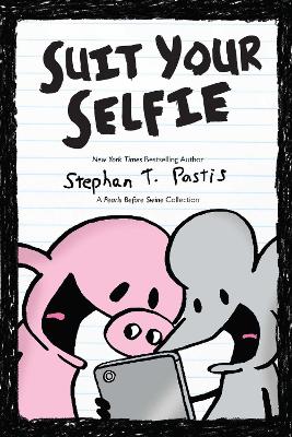Suit Your Selfie: A Pearls Before Swine Collection, Volume 5