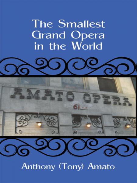 Smallest Grand Opera in the World
