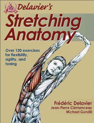 Delavier's Stretching Anatomy New edition