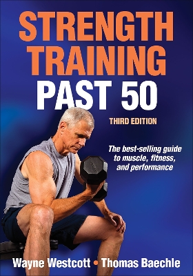 Strength Training Past 50 Third Edition
