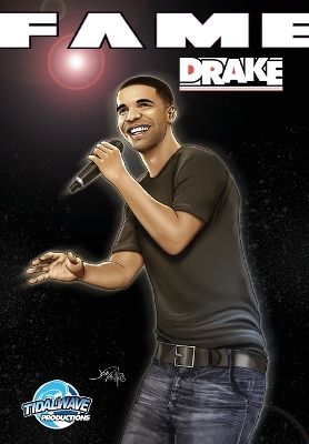 Fame: Drake