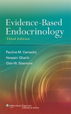 Evidence-Based Endocrinology 3rd edition