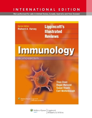 Lippincott Illustrated Reviews: Immunology Second, International Edition