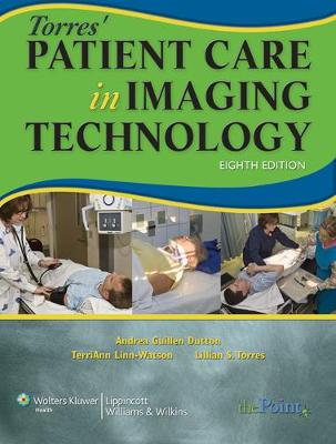 Torres' Patient Care in Imaging Technology 8th edition