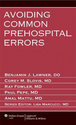 Avoiding Common Prehospital Errors