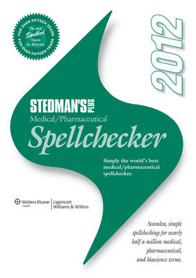Stedman's Plus Version 2012 Medical/Pharmaceutical Spellchecker: Standard 20th Twentieth, Starter Kit ed.