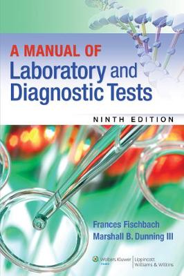 Manual of Laboratory and Diagnostic Tests Ninth, North American Edition