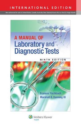 Manual of Laboratory and Diagnostic Tests Ninth, International Edition